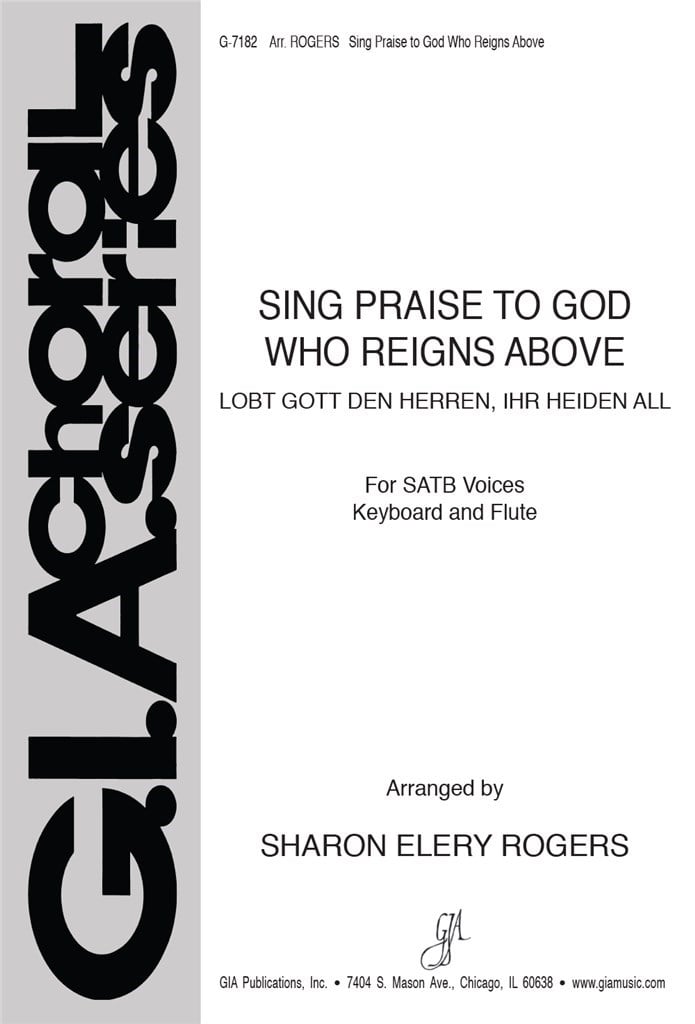 Sing Praise to God, Who Reigns Above