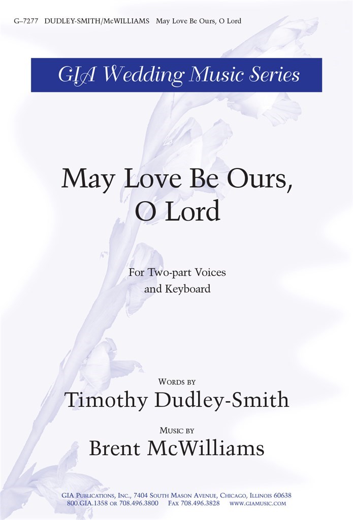 May Love Be Ours, O Lord