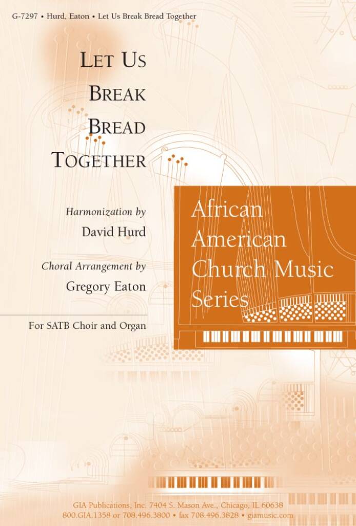 Let Us Break Bread Together