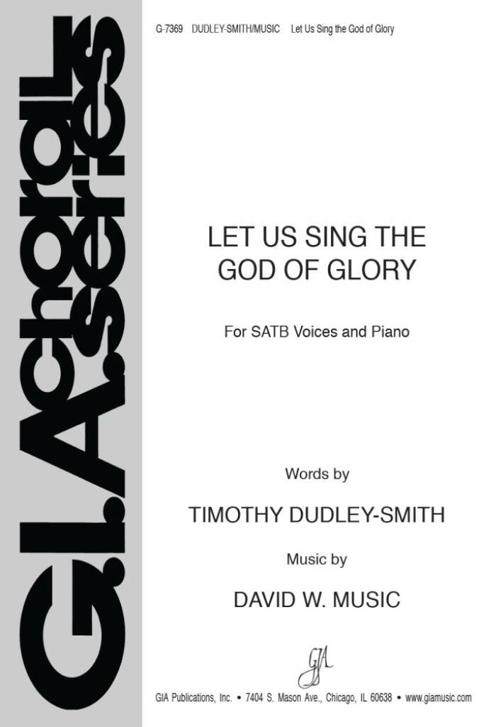Let Us Sing the God of Glory