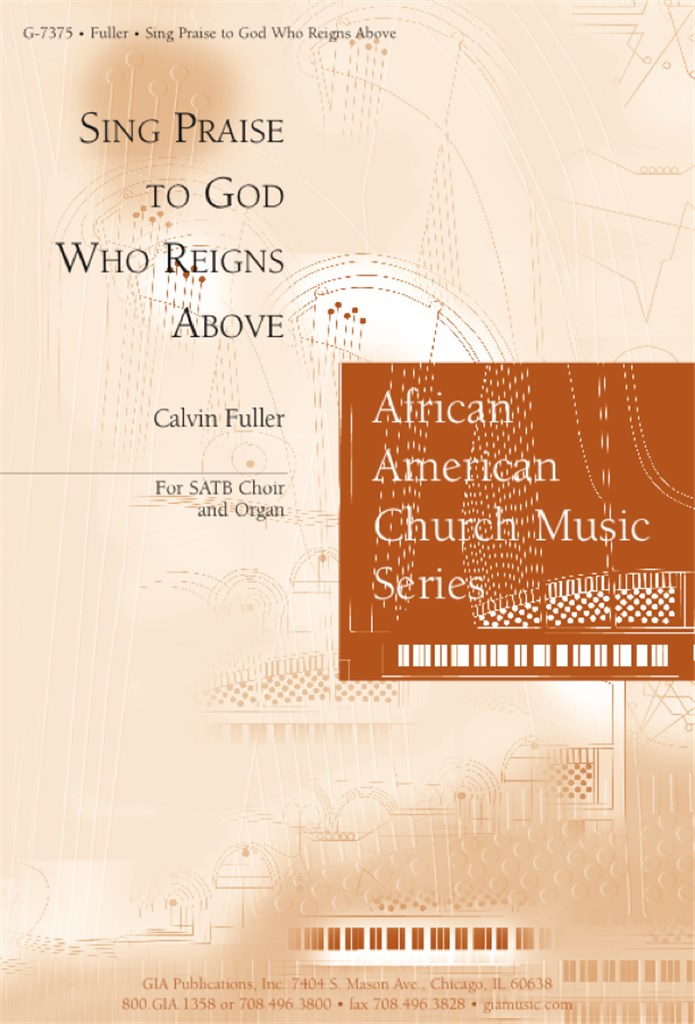 Sing Praise to God Who Reigns Above