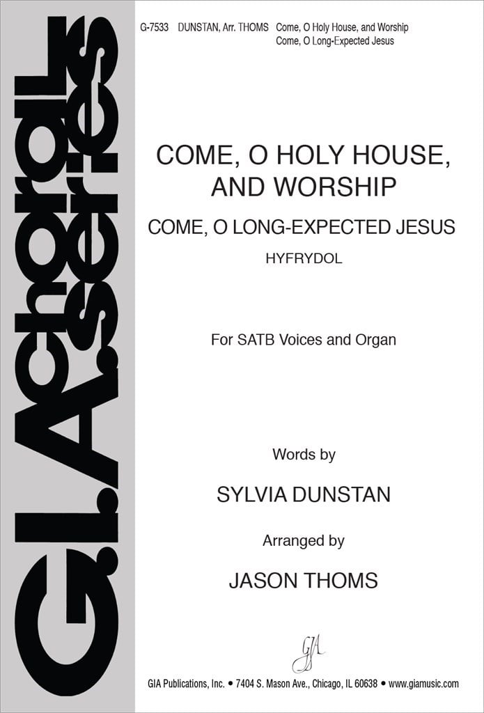 Come, O Holy House, and Worship