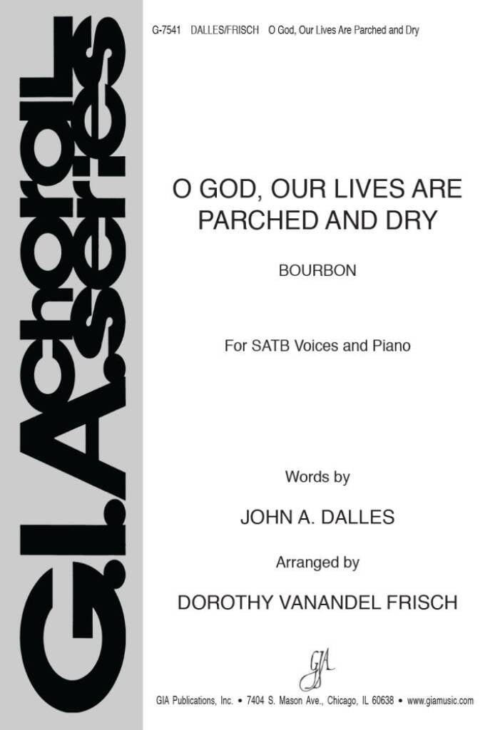O God, Our Lives Are Parched and Dry
