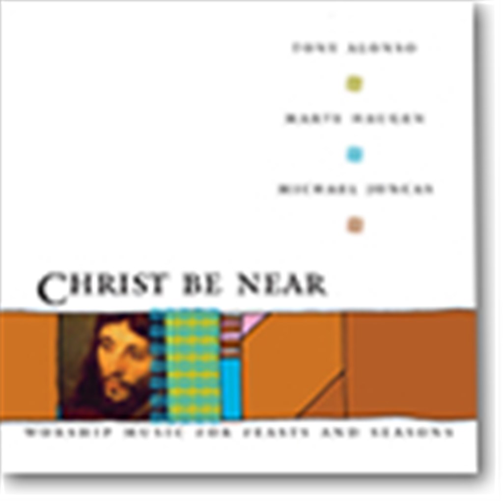 Christ Be Near - Collection