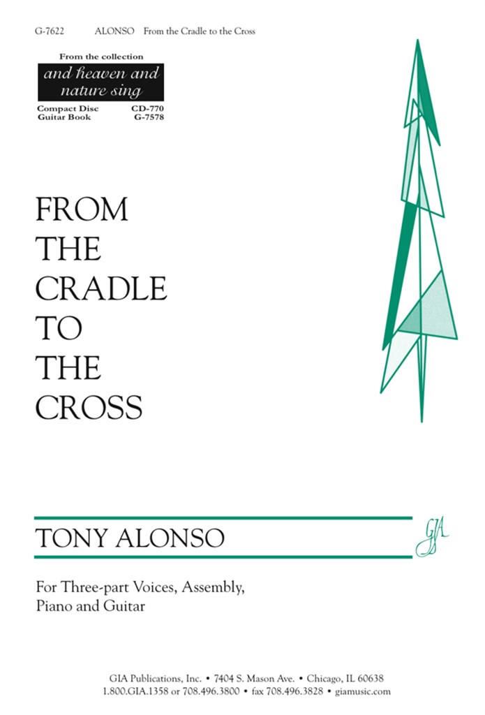From the Cradle to the Cross