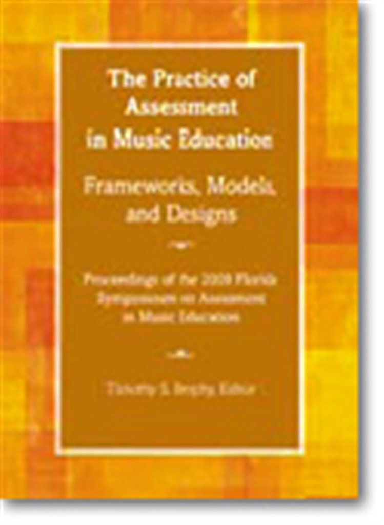 The Practice of Assessment in Music Education