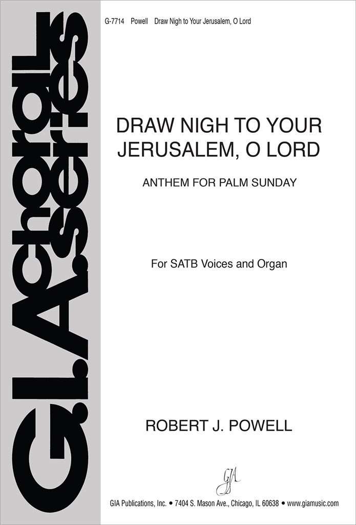 Draw Nigh to Your Jerusalem, O Lord