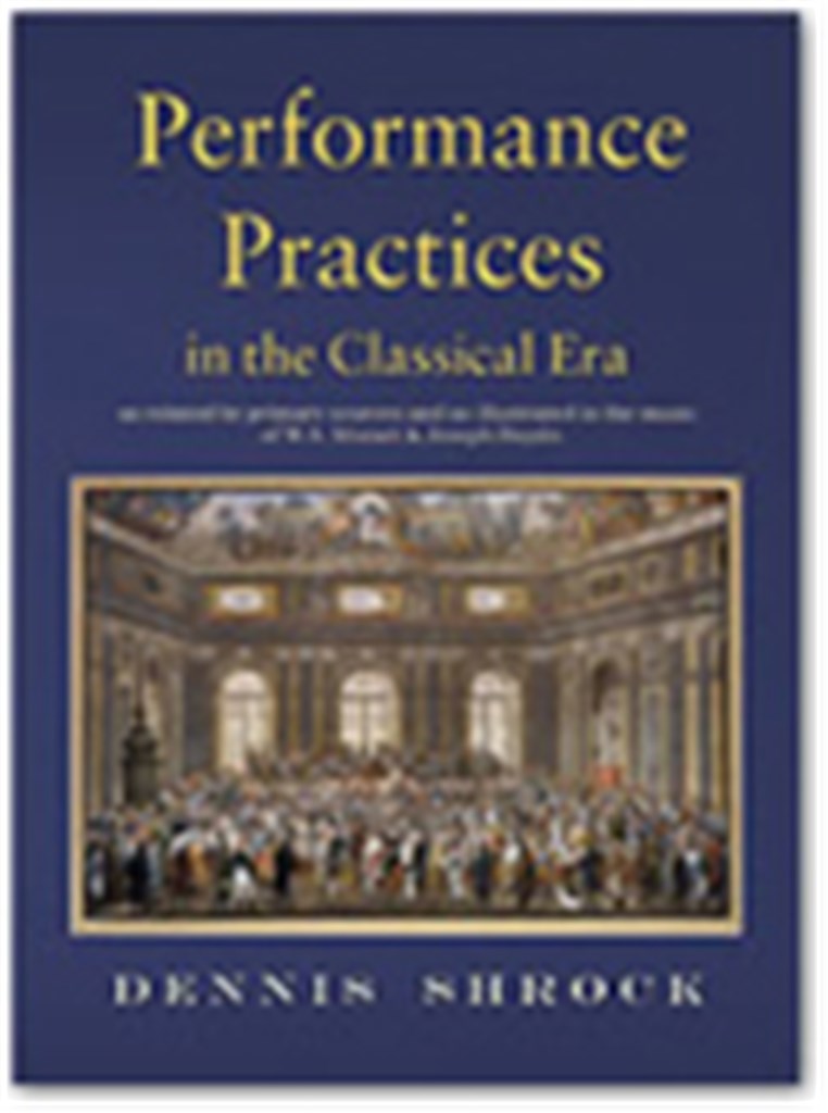 Performance Practices in the Classical Era