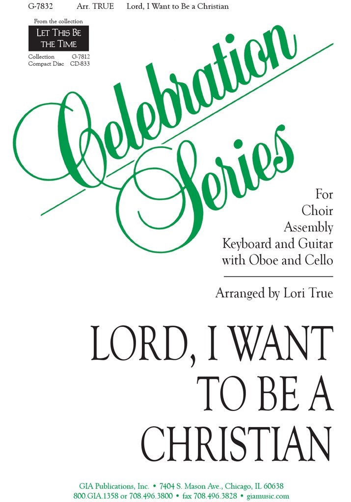 Lord, I Want to Be a Christian