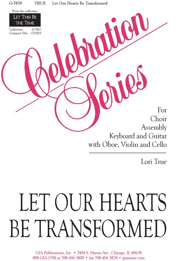 Let Our Hearts Be Transformed