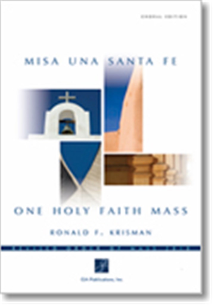 One Holy Faith Mass - Choral Edition