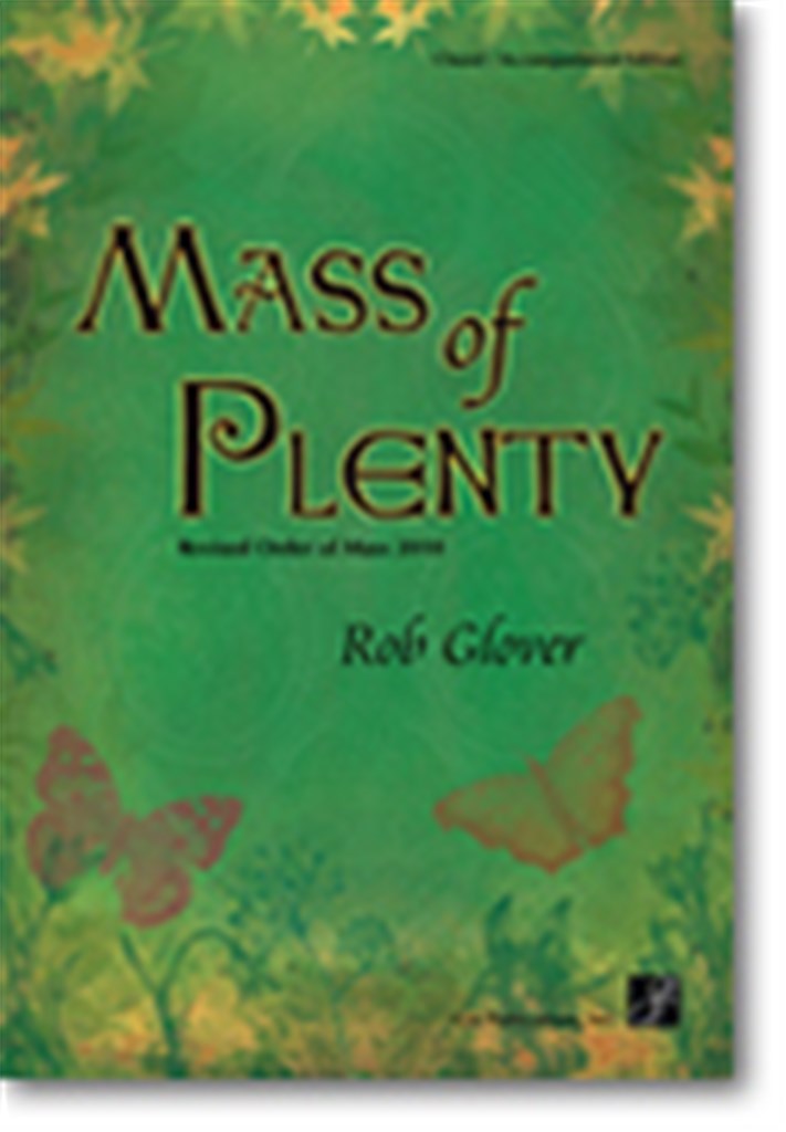 Mass of Plenty - Choral / Accompaniment Edition