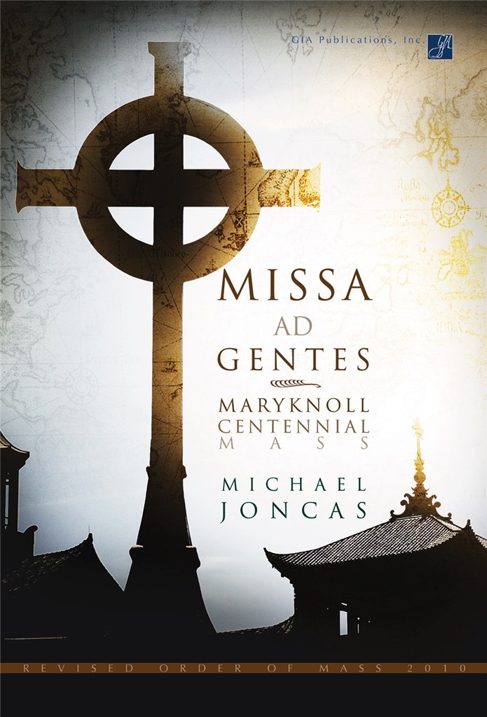 Missa ad Gentes: Maryknoll Centennial Mass