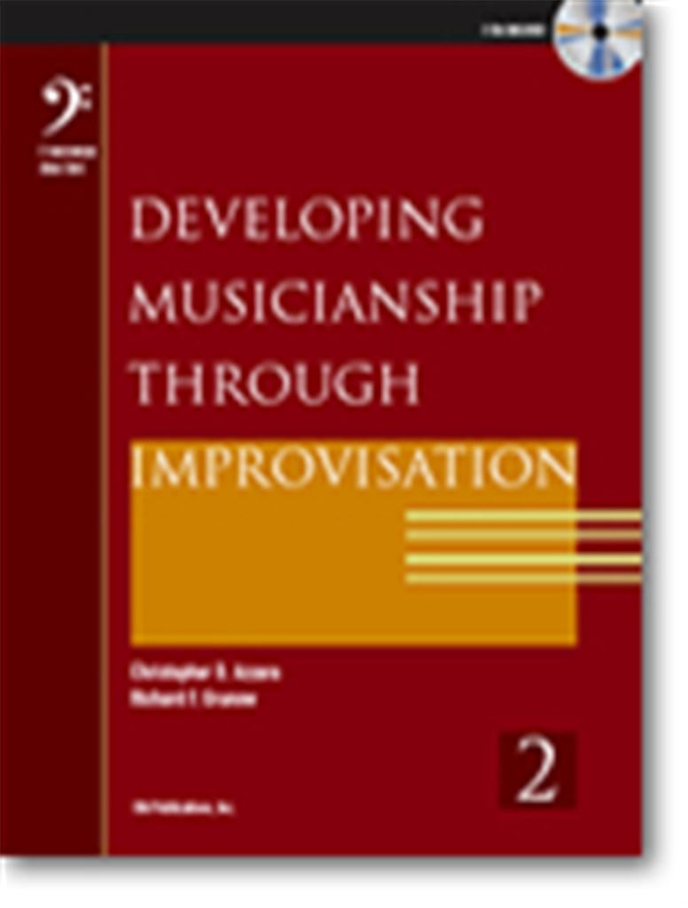 Developing Musicianship through Improvisation Bk 2
