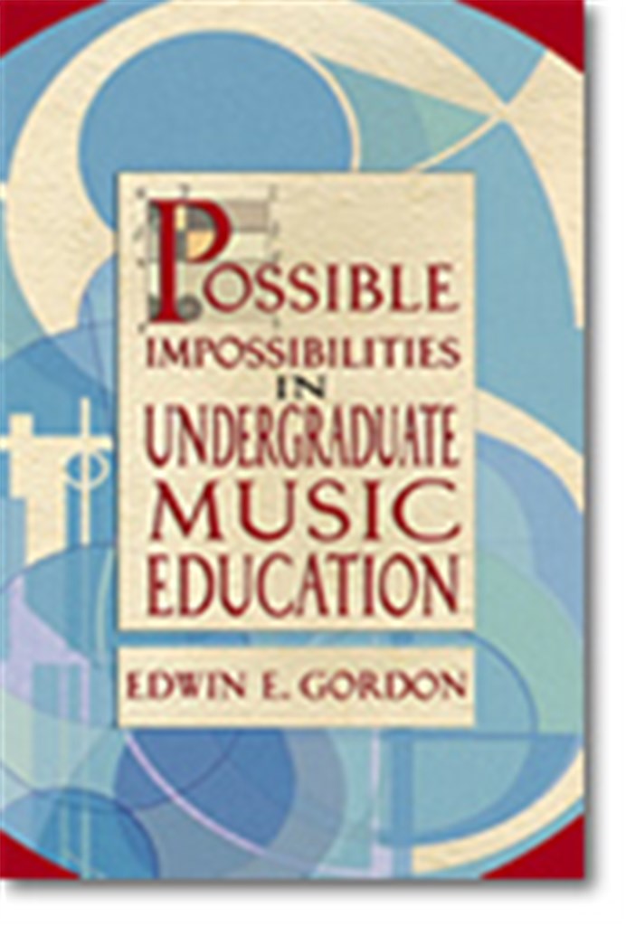 Possible Impossibilities in Undergraduate Music Ed