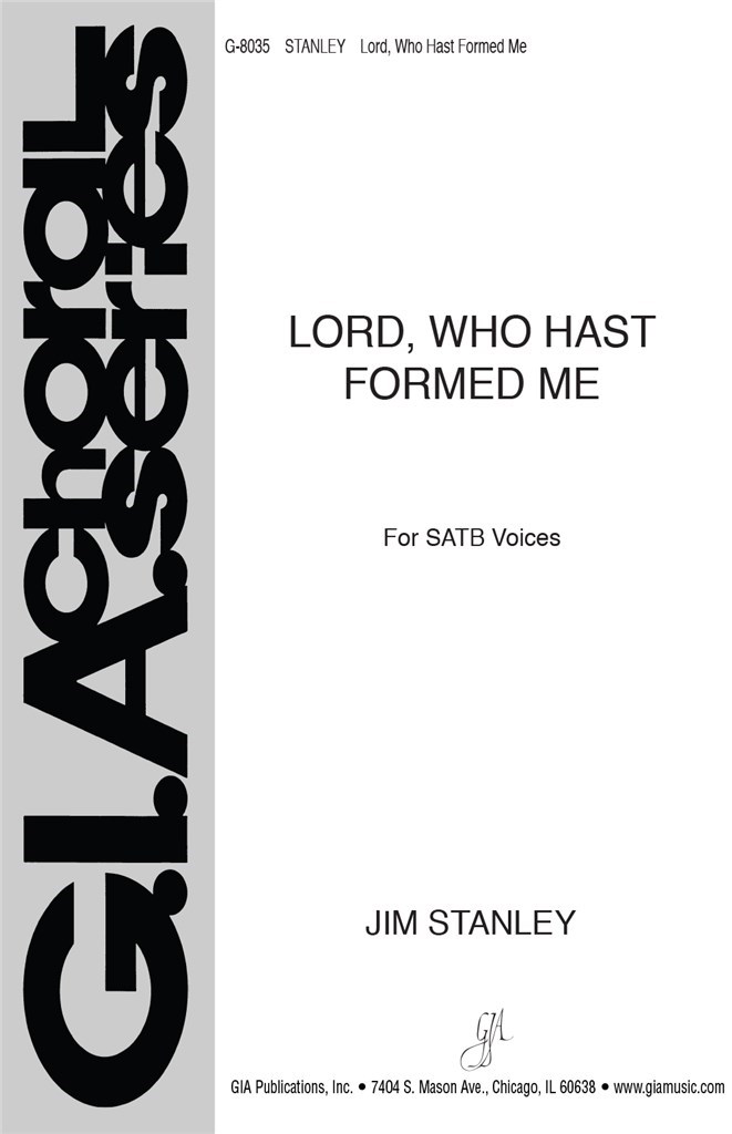 Lord, Who Hast Formed Me