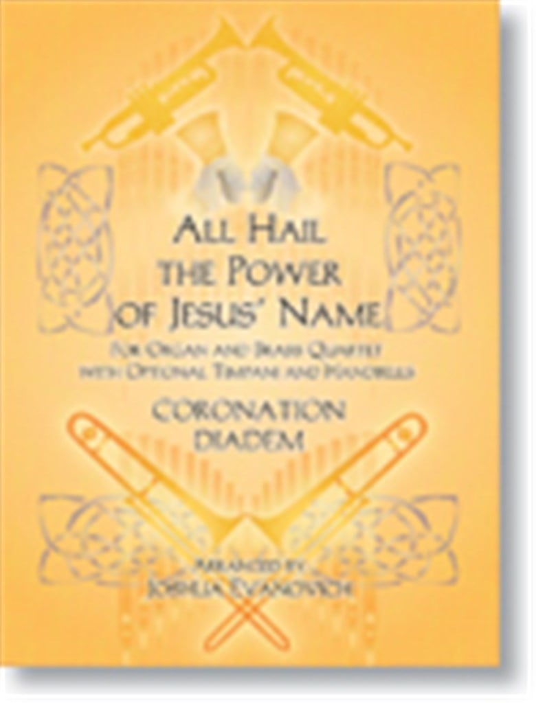 All Hail the Power of Jesus' Name
