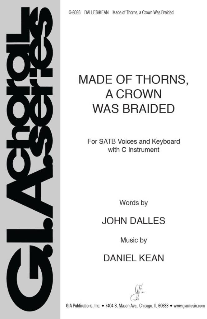 Made of Thorns, a Crown Was Braided