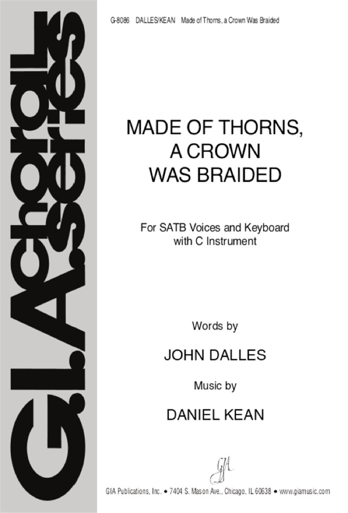 Made of Thorns, a Crown Was Braided -