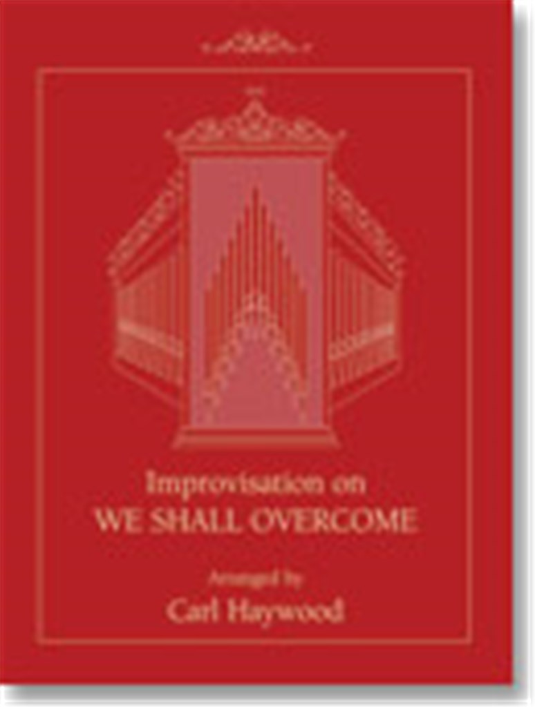 Improvisation on WE SHALL OVERCOME