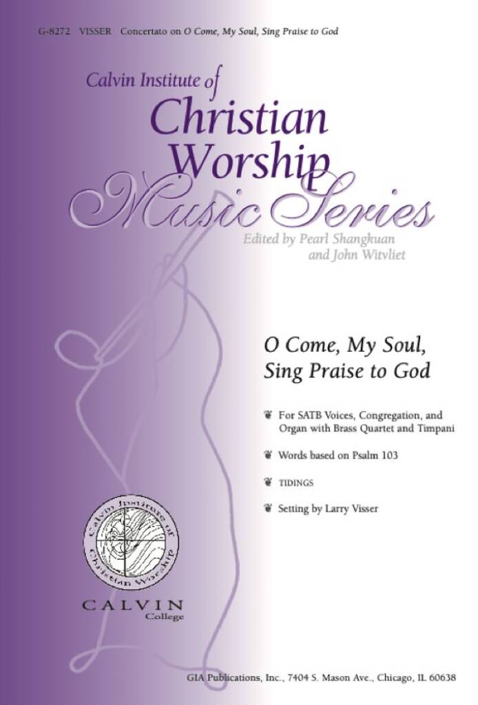 O Come, My Soul, Sing Praise to God