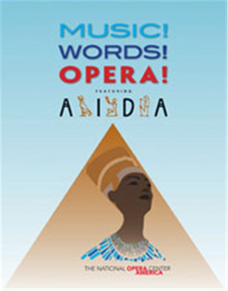 Music! Words! Opera! Aida