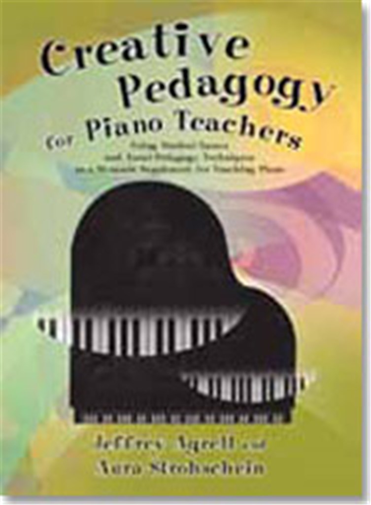 Creative Pedagogy for Piano Teachers