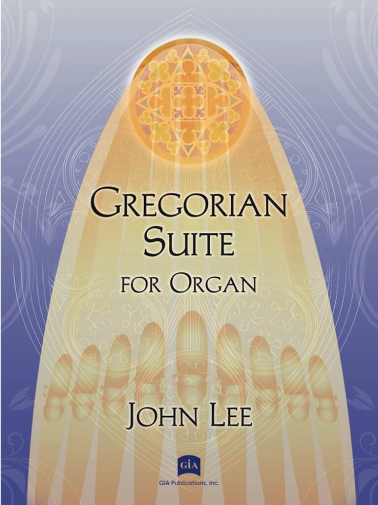 Gregorian Suite for Organ