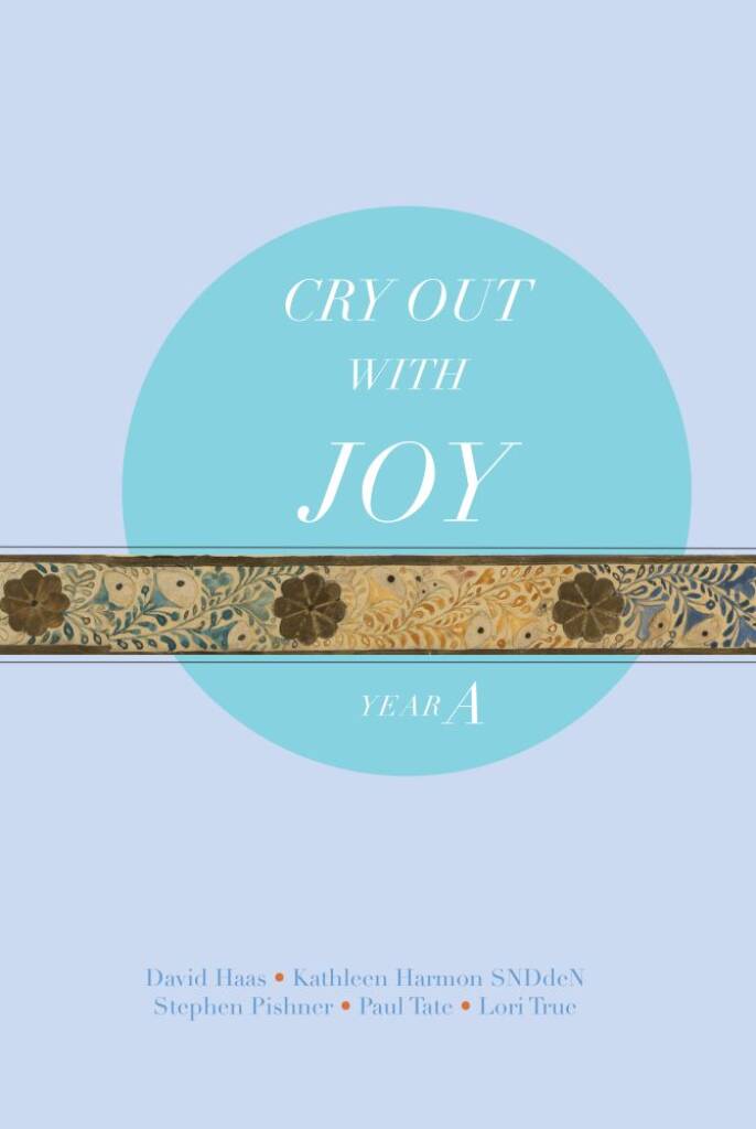 Cry Out with Joy - Choral refrains