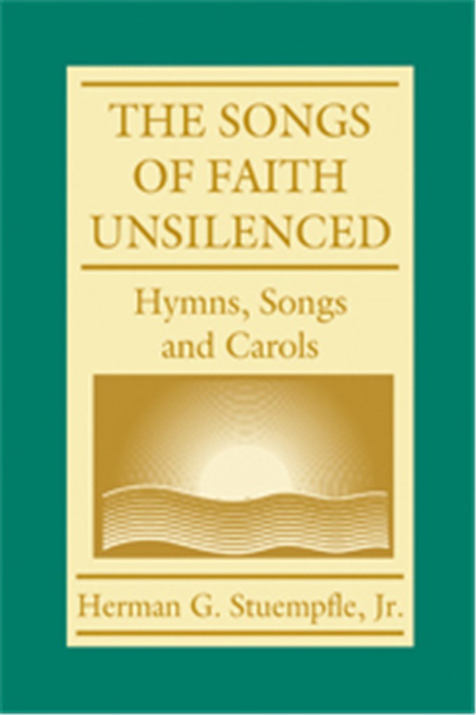 The Song of Faith Unsilenced