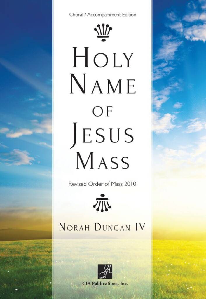 Holy Name of Jesus Mass -Choral acc. Ed.