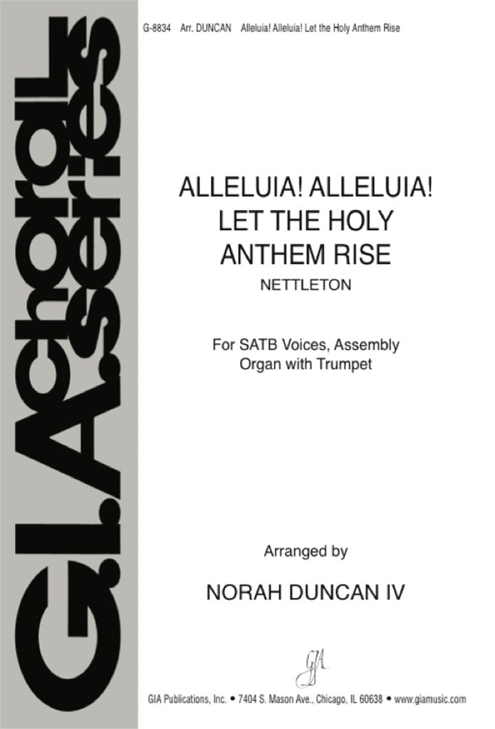 Alleluia! Alleluia! Let the Holy Anthem Rise