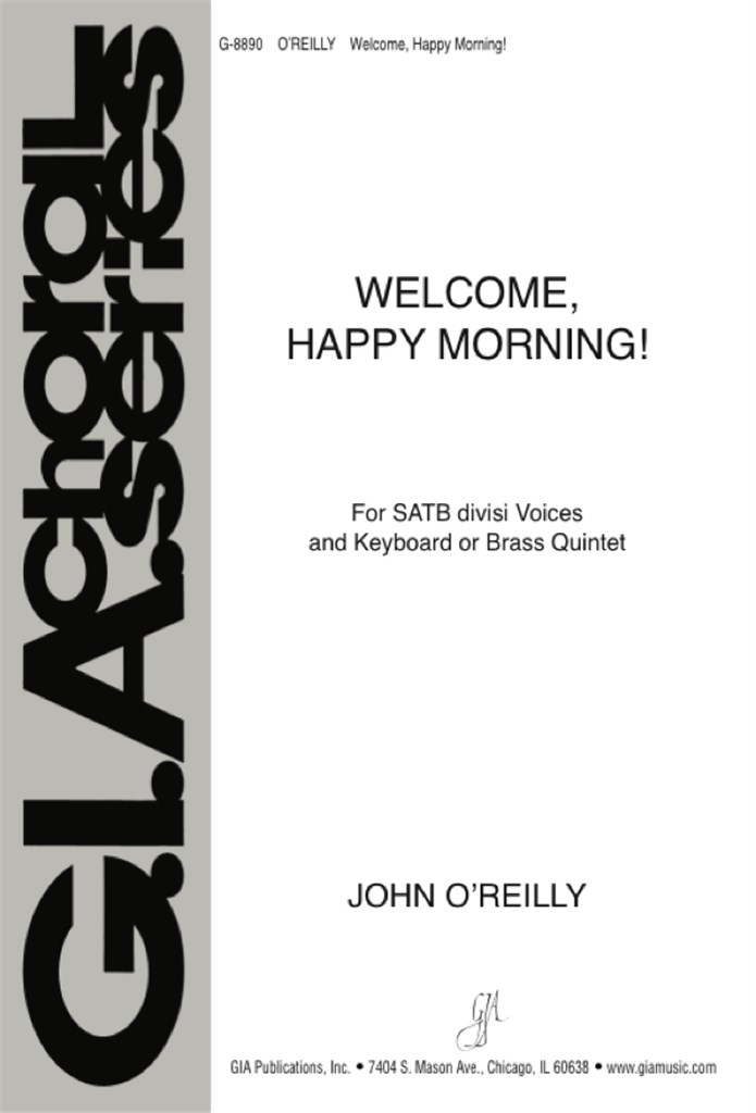 Welcome, Happy Morning!
