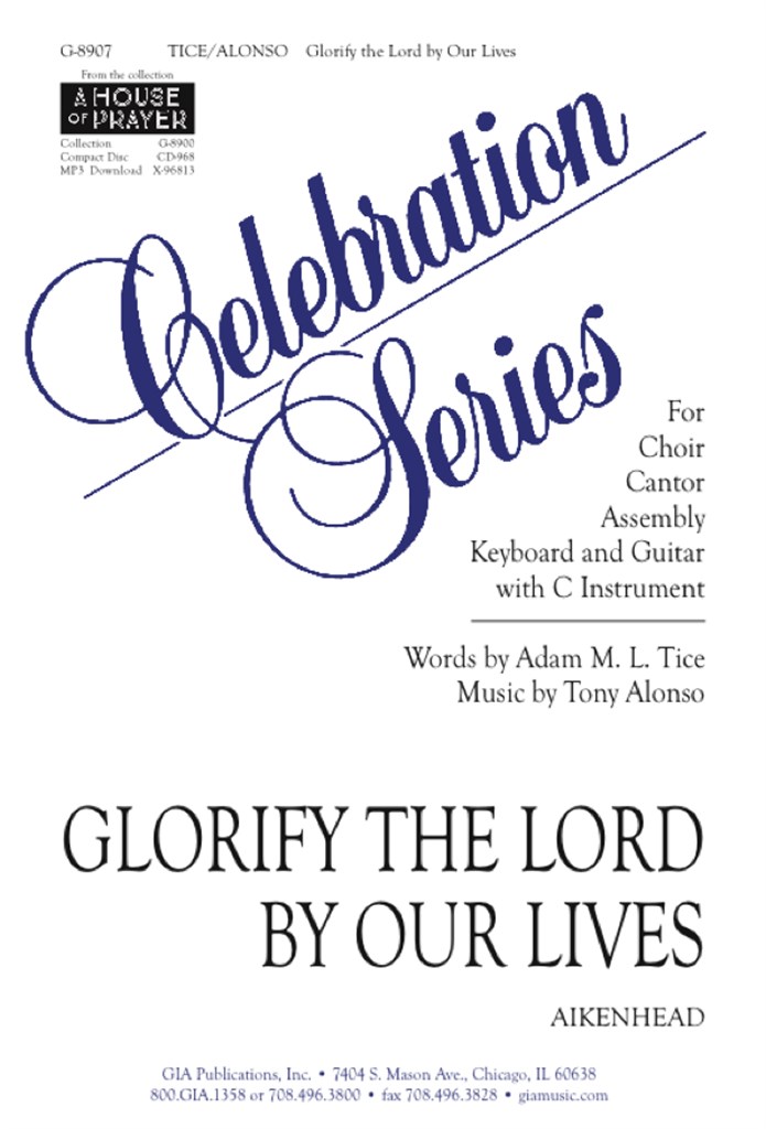 Glorify the Lord by Our Lives