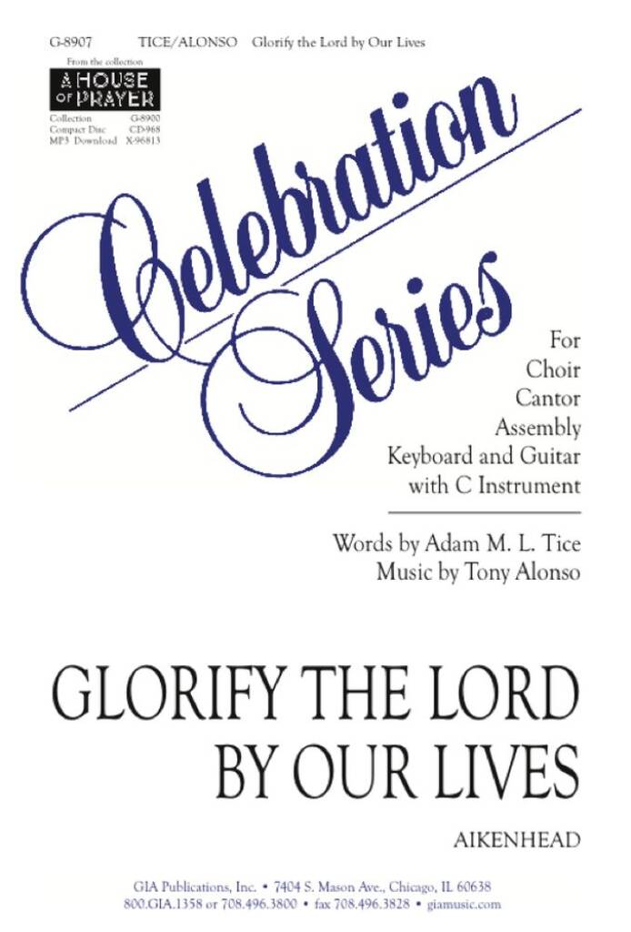 Glorify the Lord by Our Lives - Instrument edition