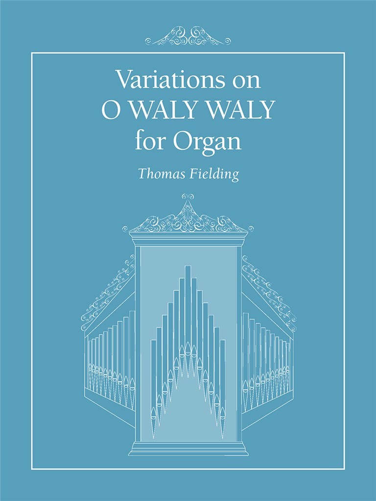 Variations on O WALY WALY