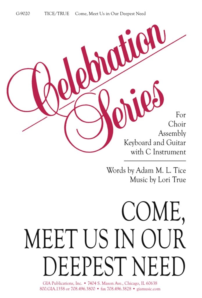 Come, Meet Us in Our Deepest Need