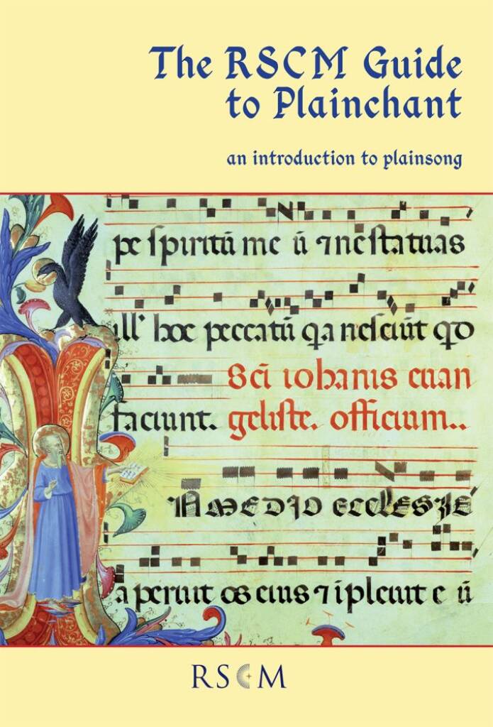 The RSCM Guide to Plainchant