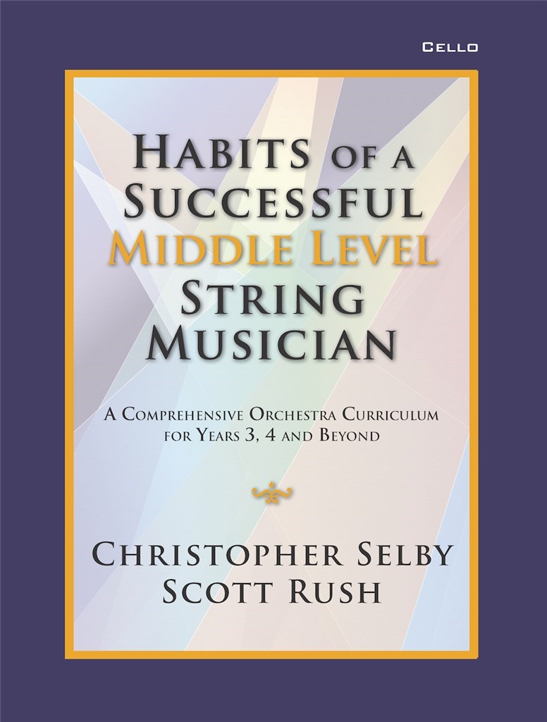 Habits of a Successful Middle Level String-Cello