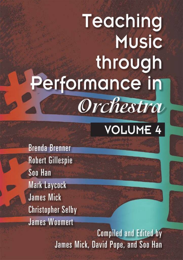 Teaching Music through Performance in Orchestra 4