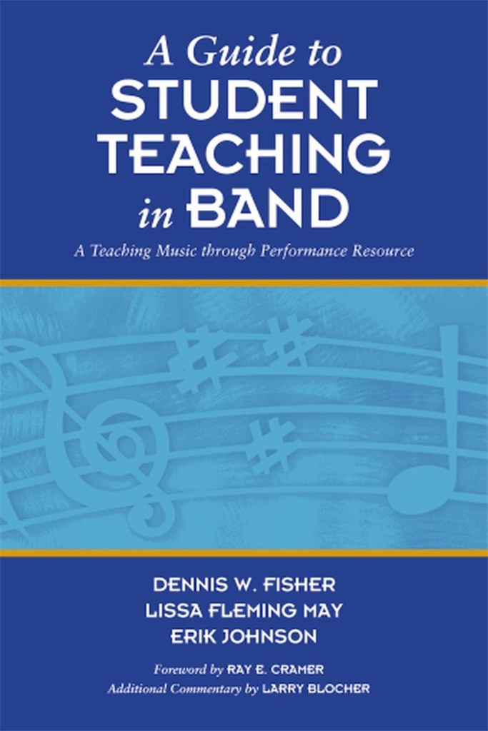 A Guide To Student Teaching In Band