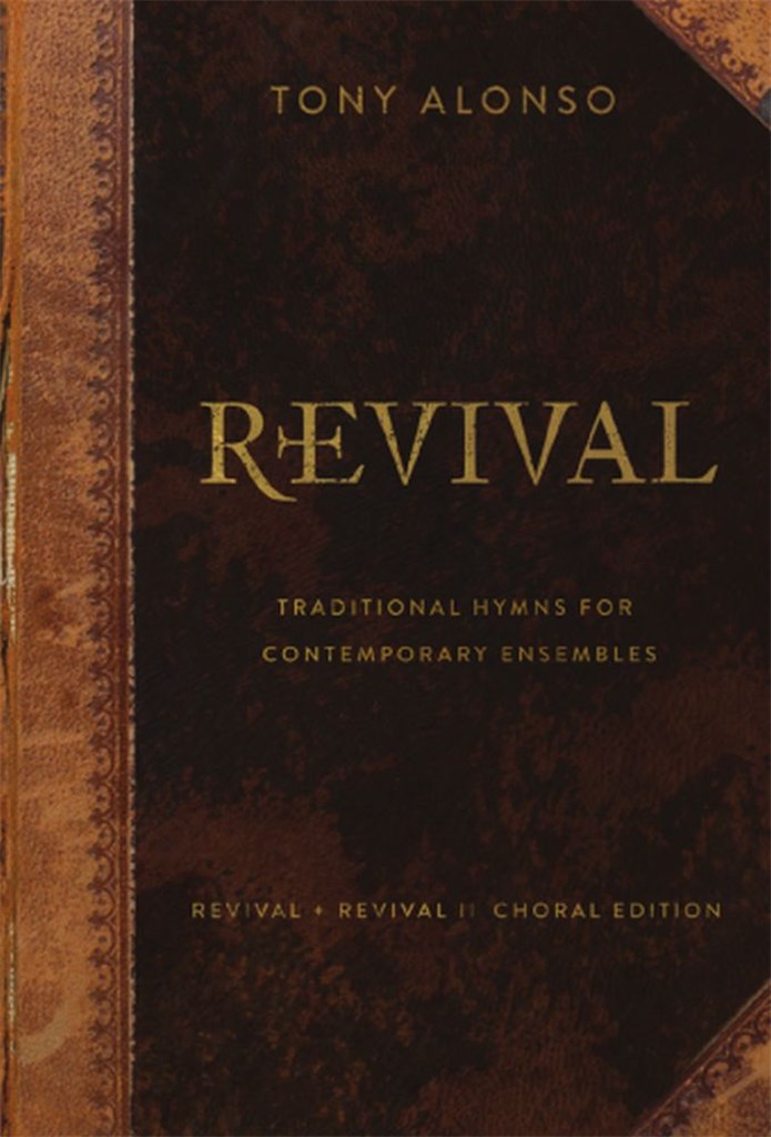 Revival + Revival II - Choral Edition