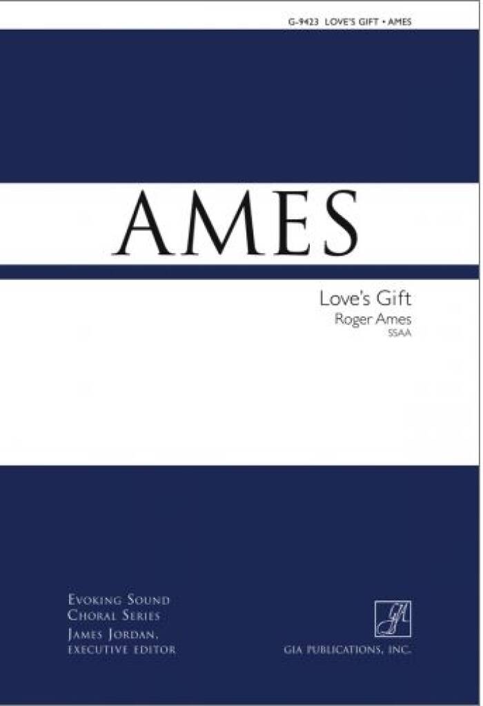 Love's Gift - SSAA edition