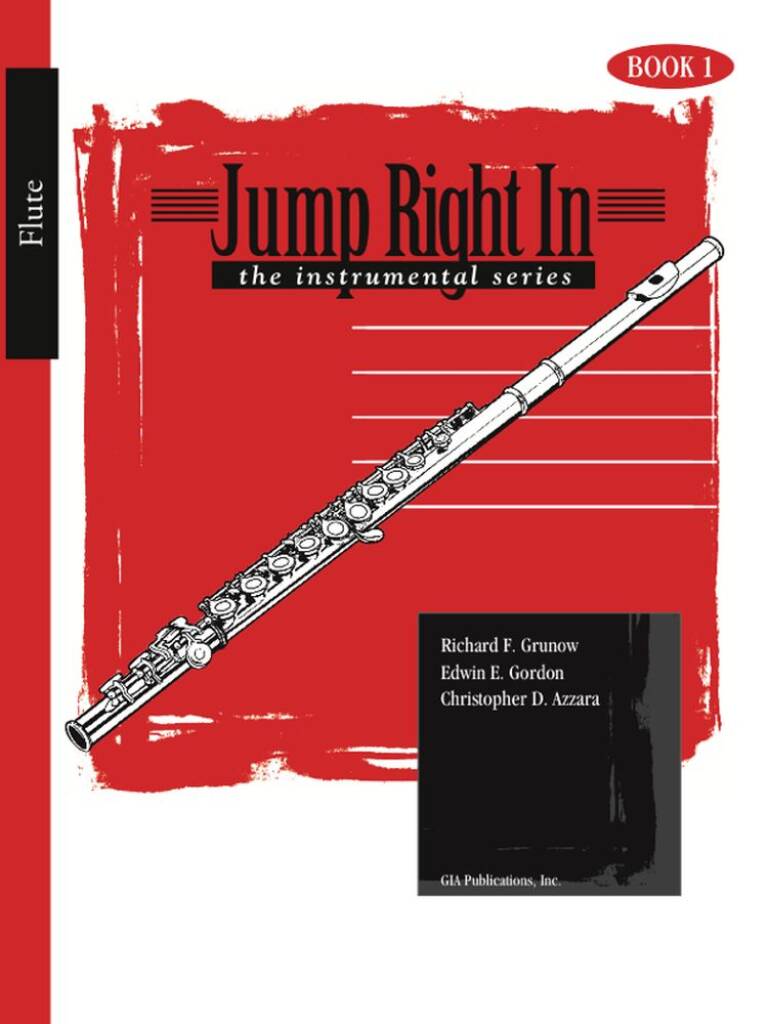 Jump Right: The Instrumental Series - Flute Book 1