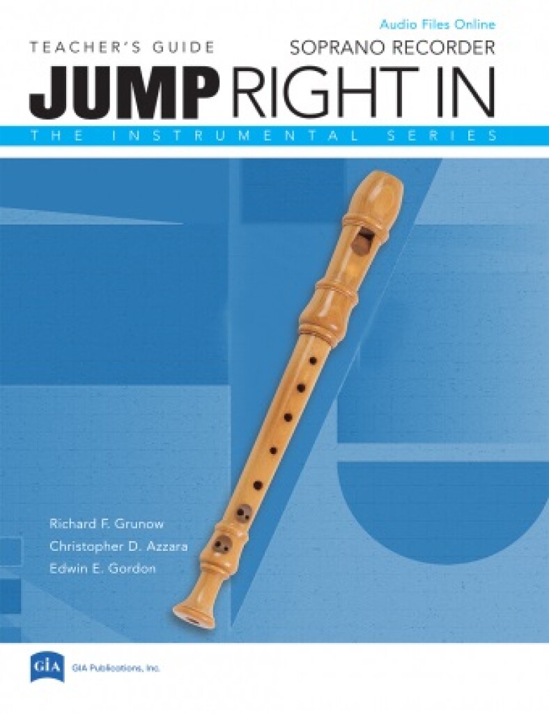 Jump Right In: Recorder Book Teacher's Edition
