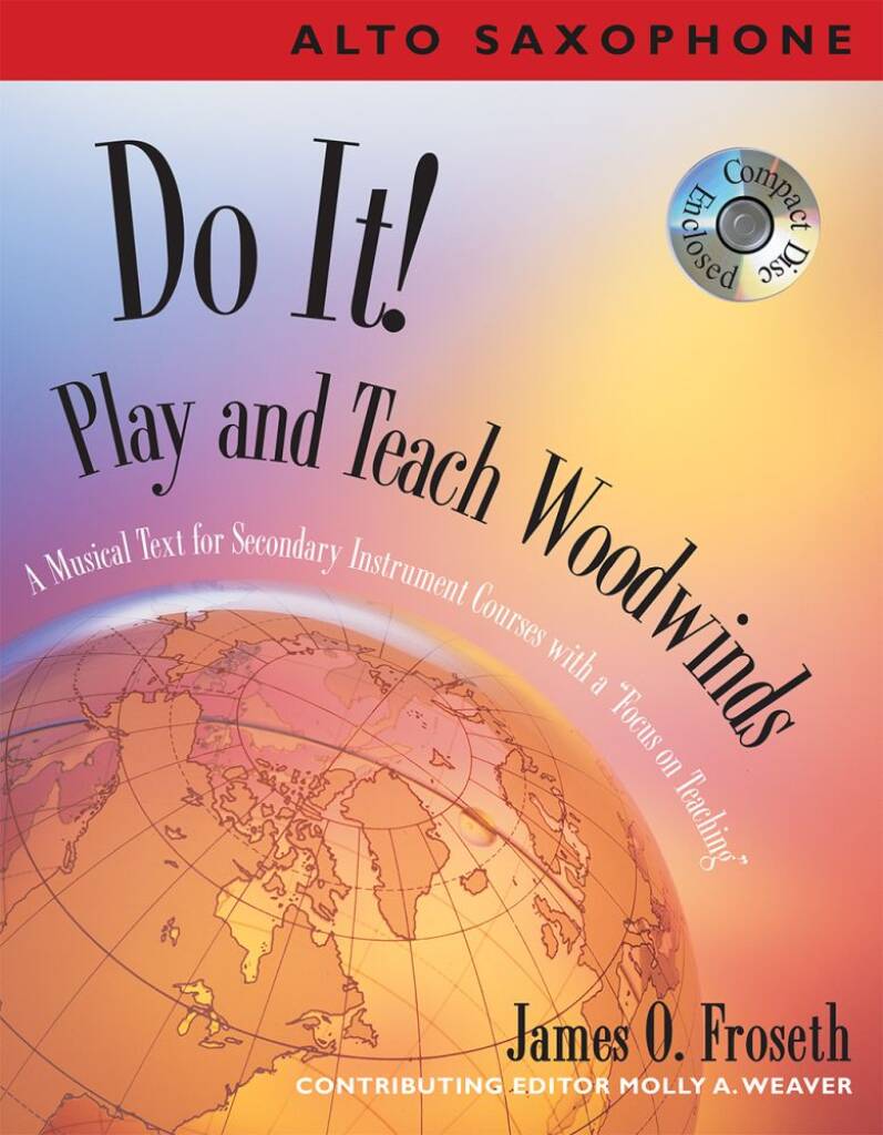 Do It! Play and Teach Alto Saxophone
