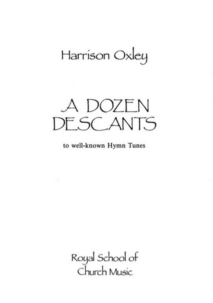 A Dozen Descants - Full Music Edition