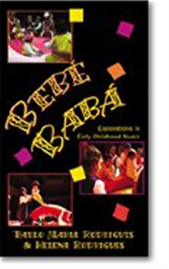 Bebe Baba: Explorations in Early Childhood Music