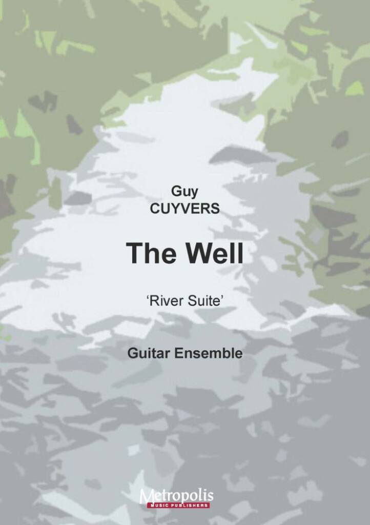 The Well (from River Suite) for Guitar Quartet
