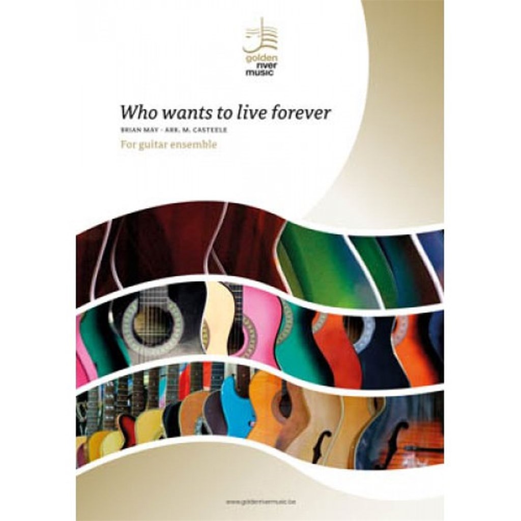 Who Wants To Live Forever